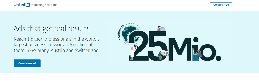 LinkedIn Ads: Erreichen Sie Ihre professionelle Zielgruppe und erzielen Sie Geschäftsergebnisse