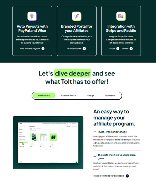 🚀 Tolt — Tolt ist eine moderne Affiliate-Marketing-Software speziell für SaaS-Startups mit nativer Integration zu Stripe, Paddle und Chargebee. Das Unternehmen bietet eine All-in-One-Lösung für Tracking, automatische Auszahlungen, Fraud-Schutz und ein gebrandetes Affiliate-Portal mit eigener Domain. Mit PayPal-, Wise- und Payoneer-Auszahlungen sowie bald verfügbaren Crypto-Payouts richtet sich Tolt an SaaS-Gründer und kleine Subscription-Unternehmen